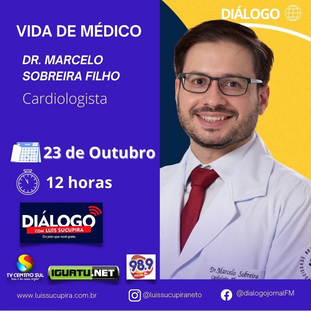 PODCAST DIÁLOGO VIDA DE MÉDICO COM DR. MARCELO SOBREIRA FILHO